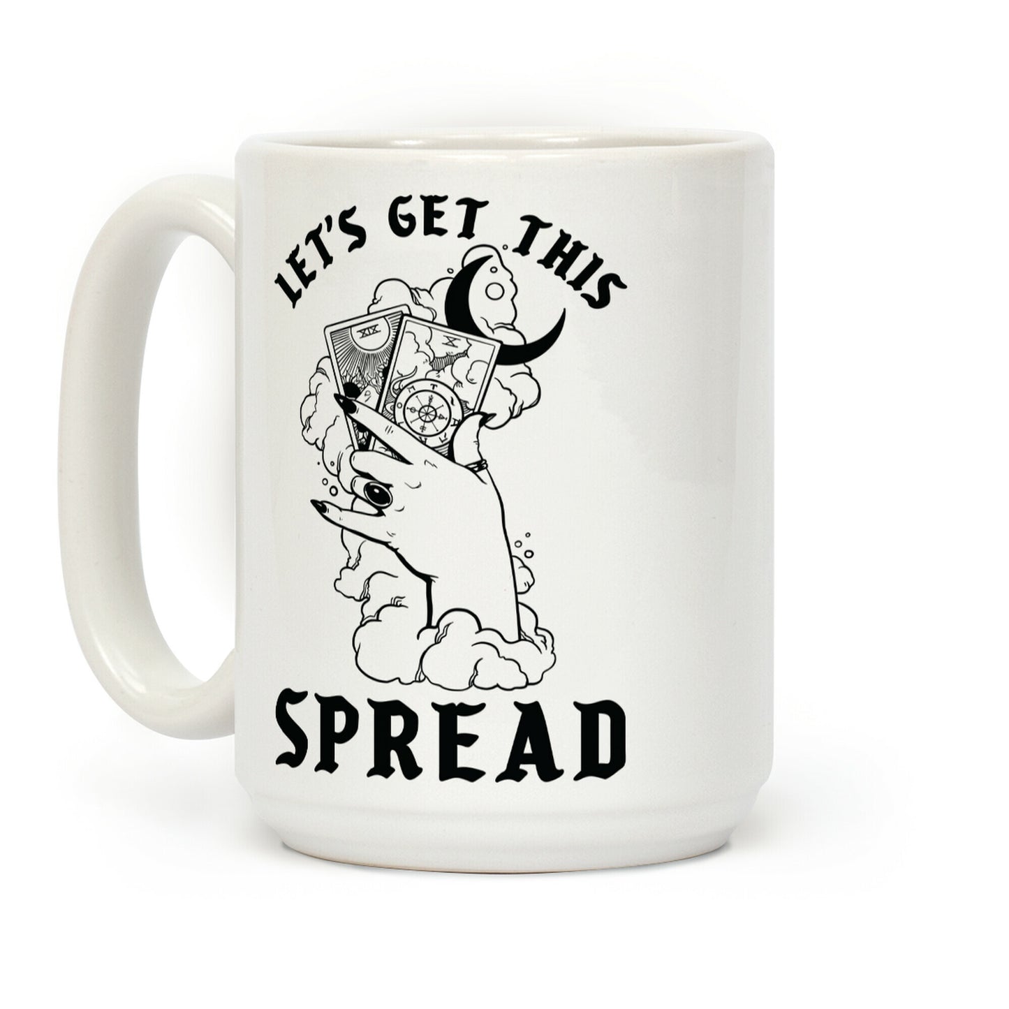 Let's Get This Spread Tarot Coffee Mug