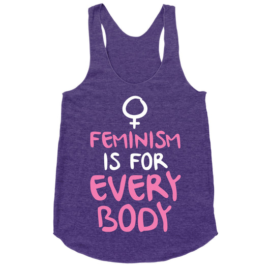 Feminism Is For Everybody Racerback Tank