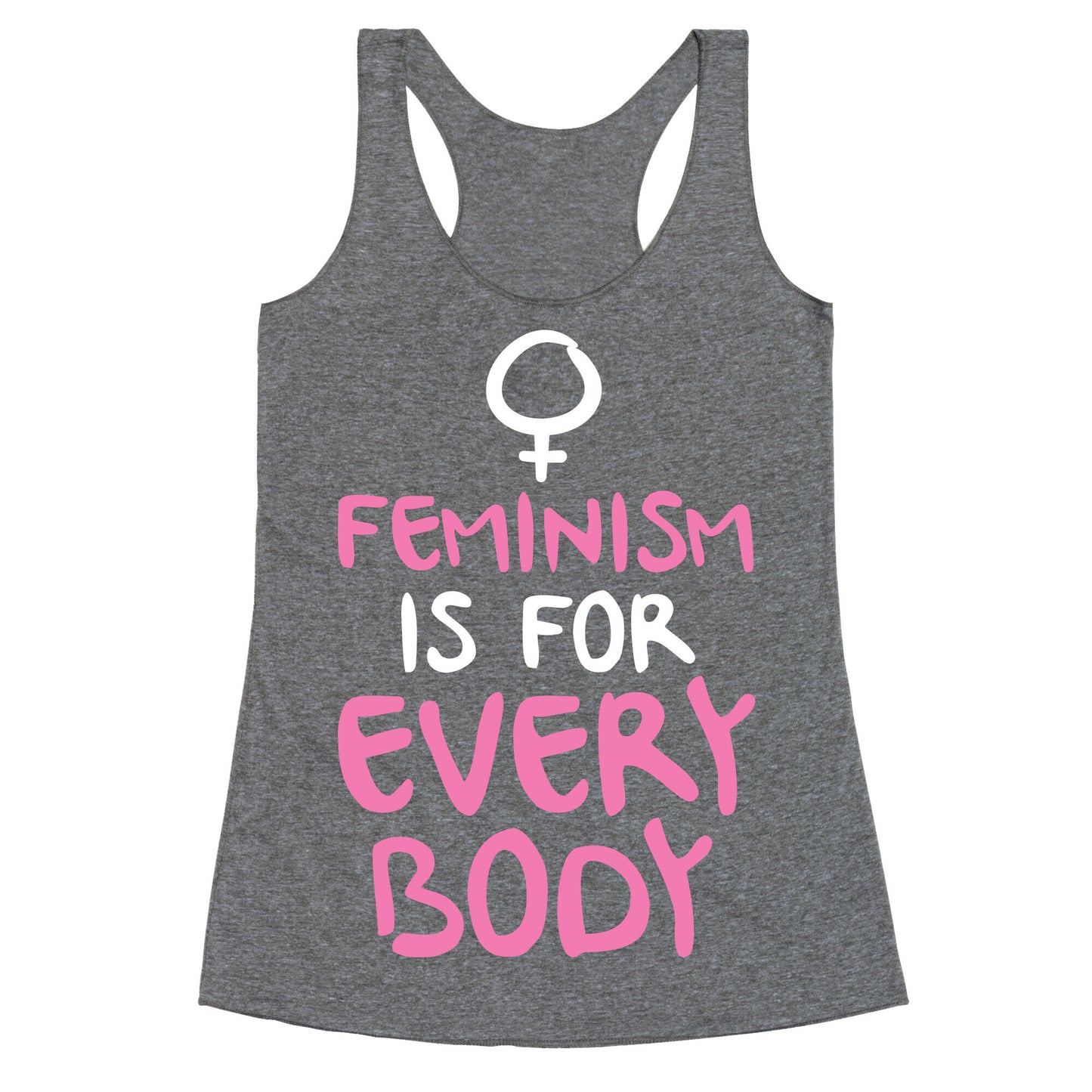 Feminism Is For Everybody Racerback Tank