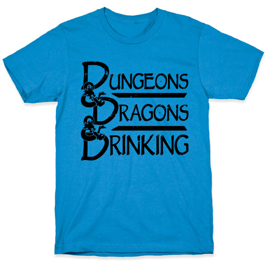 Dungeons & Dragons & Drinking T-Shirt