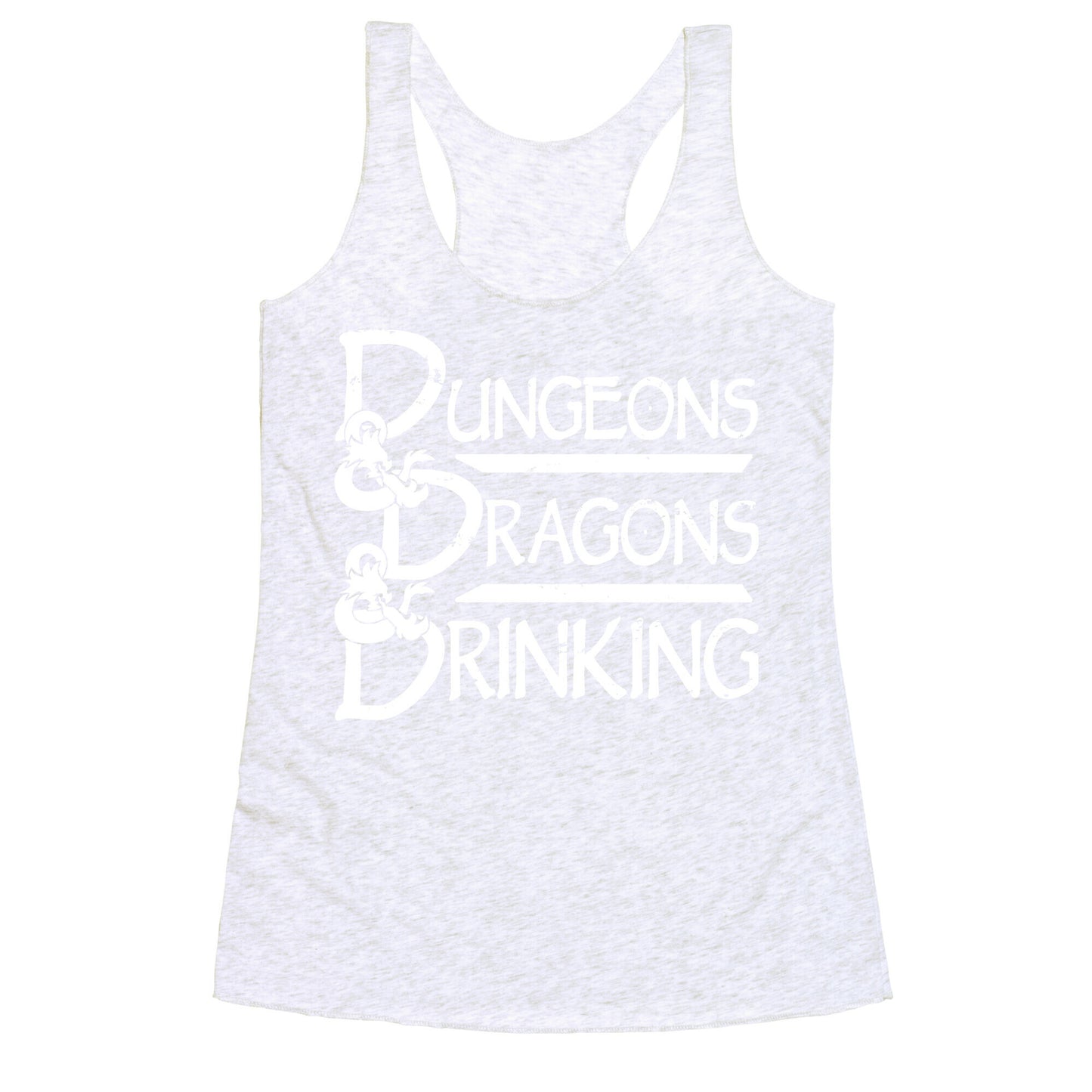Dungeons & Dragons & Drinking Racerback Tank