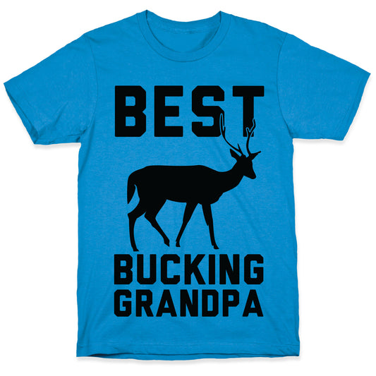 Best Bucking Grandpa T-Shirt