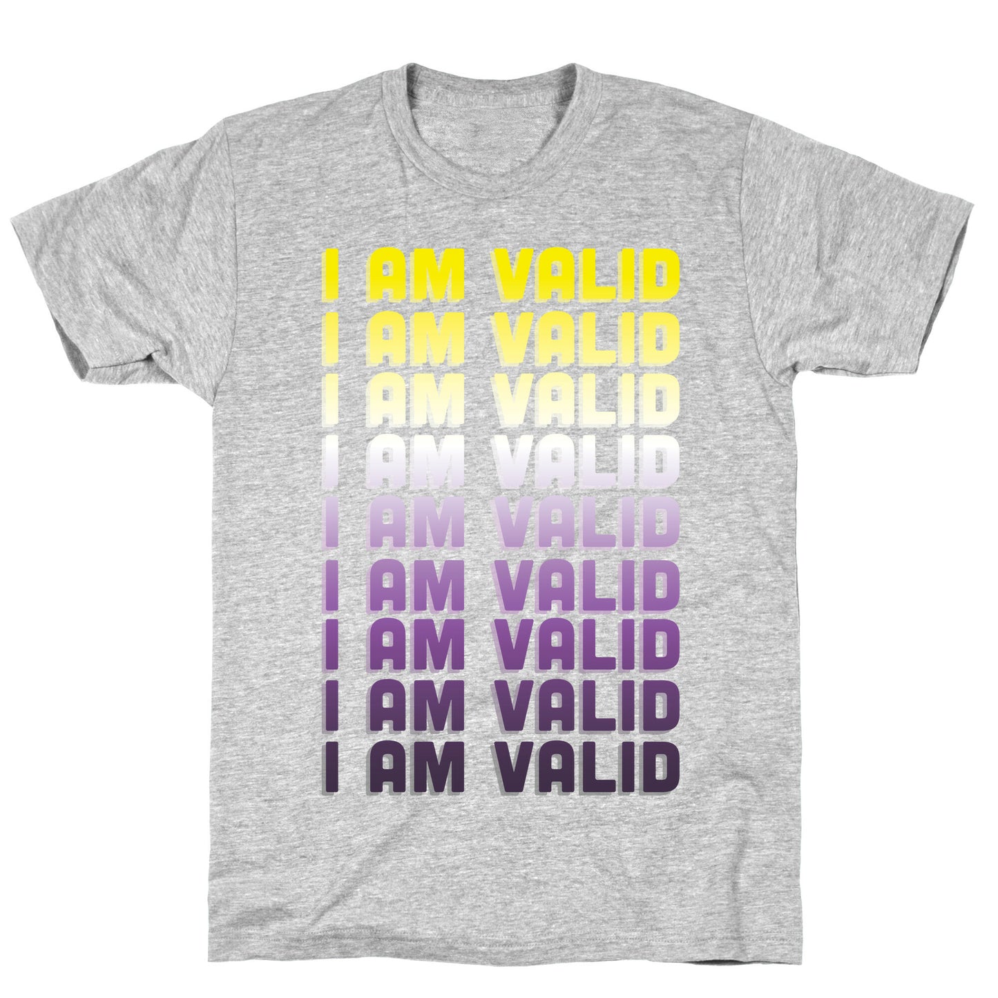 I Am Valid - Non-binary T-Shirt