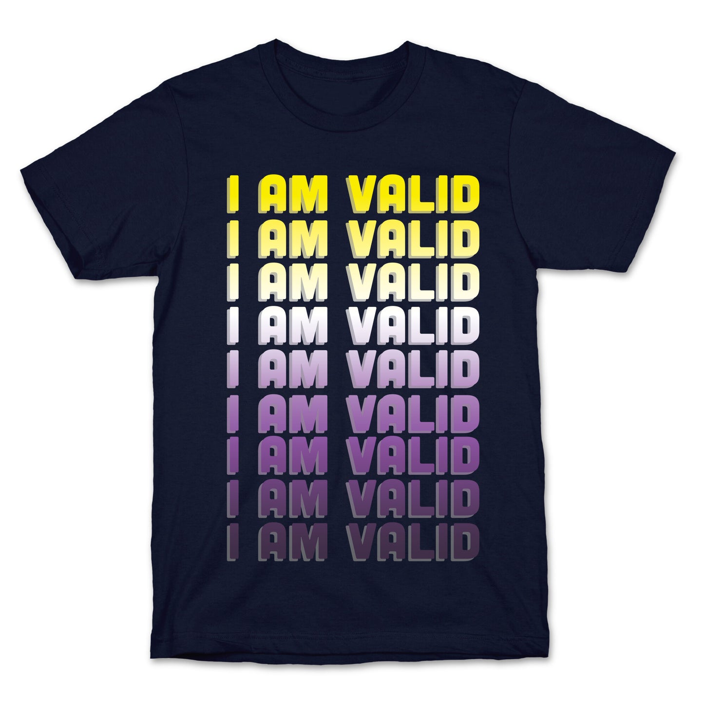I Am Valid - Non-binary T-Shirt