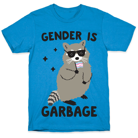 Gender Is Garbage Trans Raccoon T-Shirt