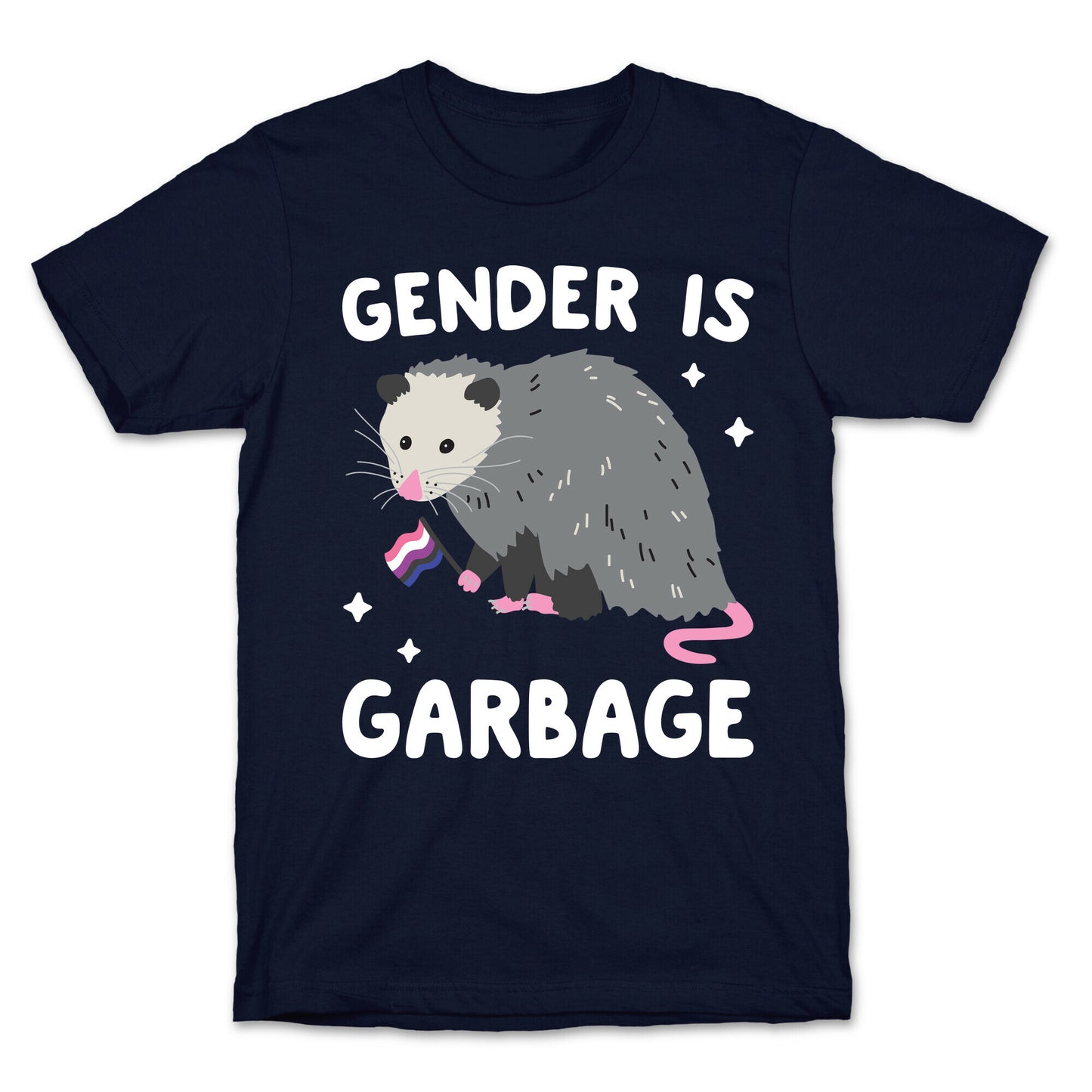 Gender Is Garbage Gender Fluid Opossum T-Shirt