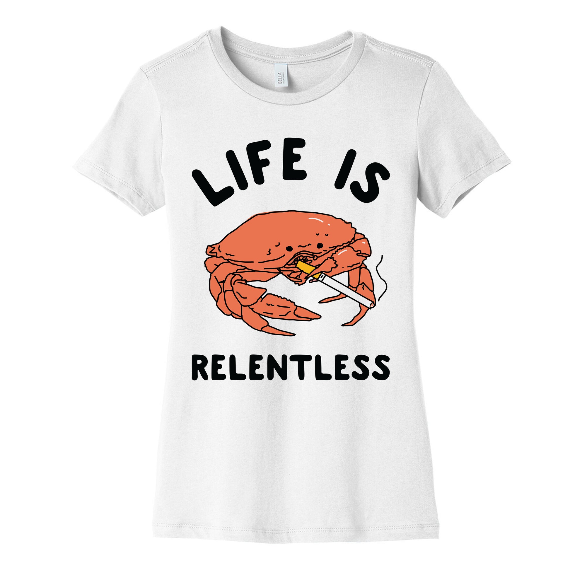 Life is Relentless Women's Cotton Tee