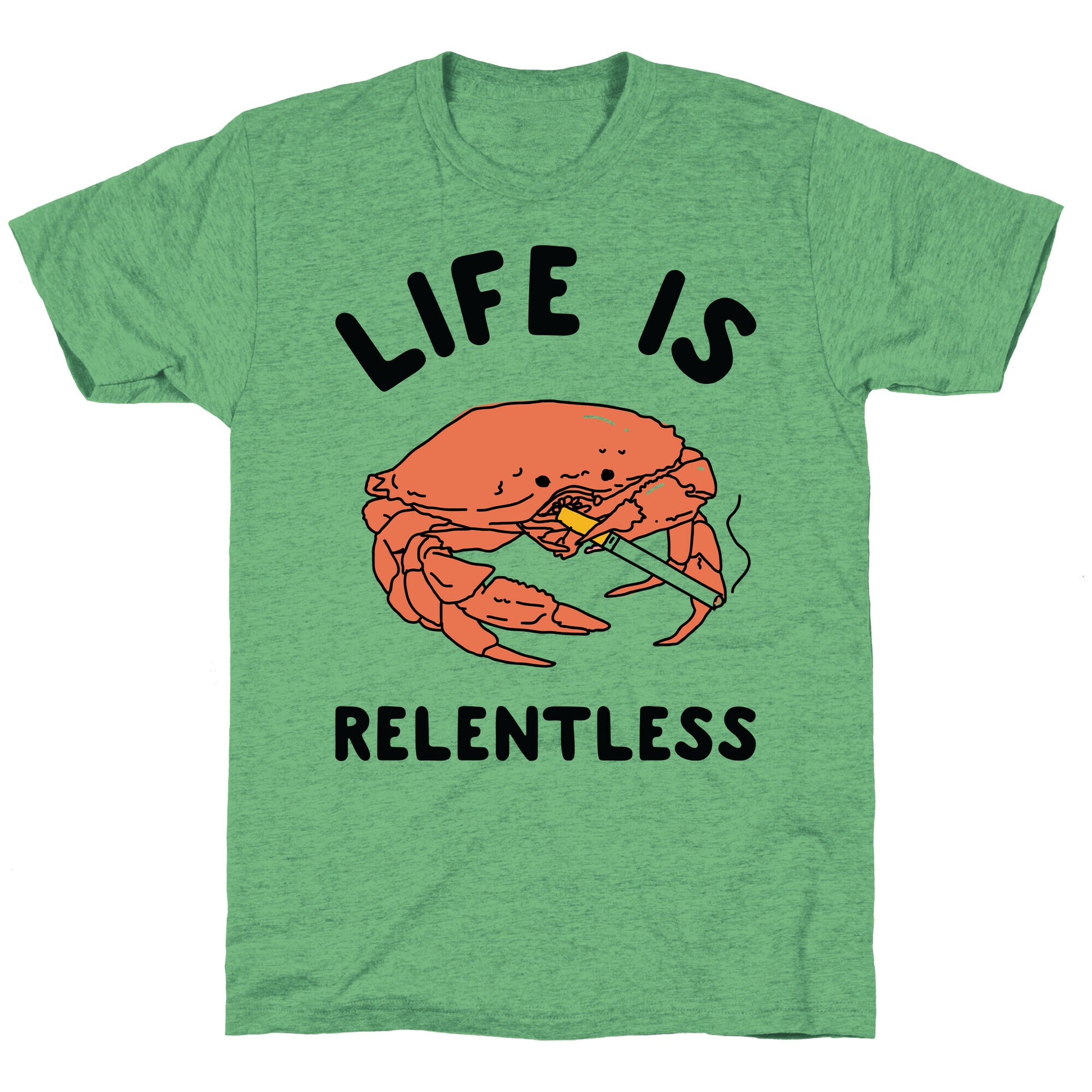 Life is Relentless Unisex Triblend Tee