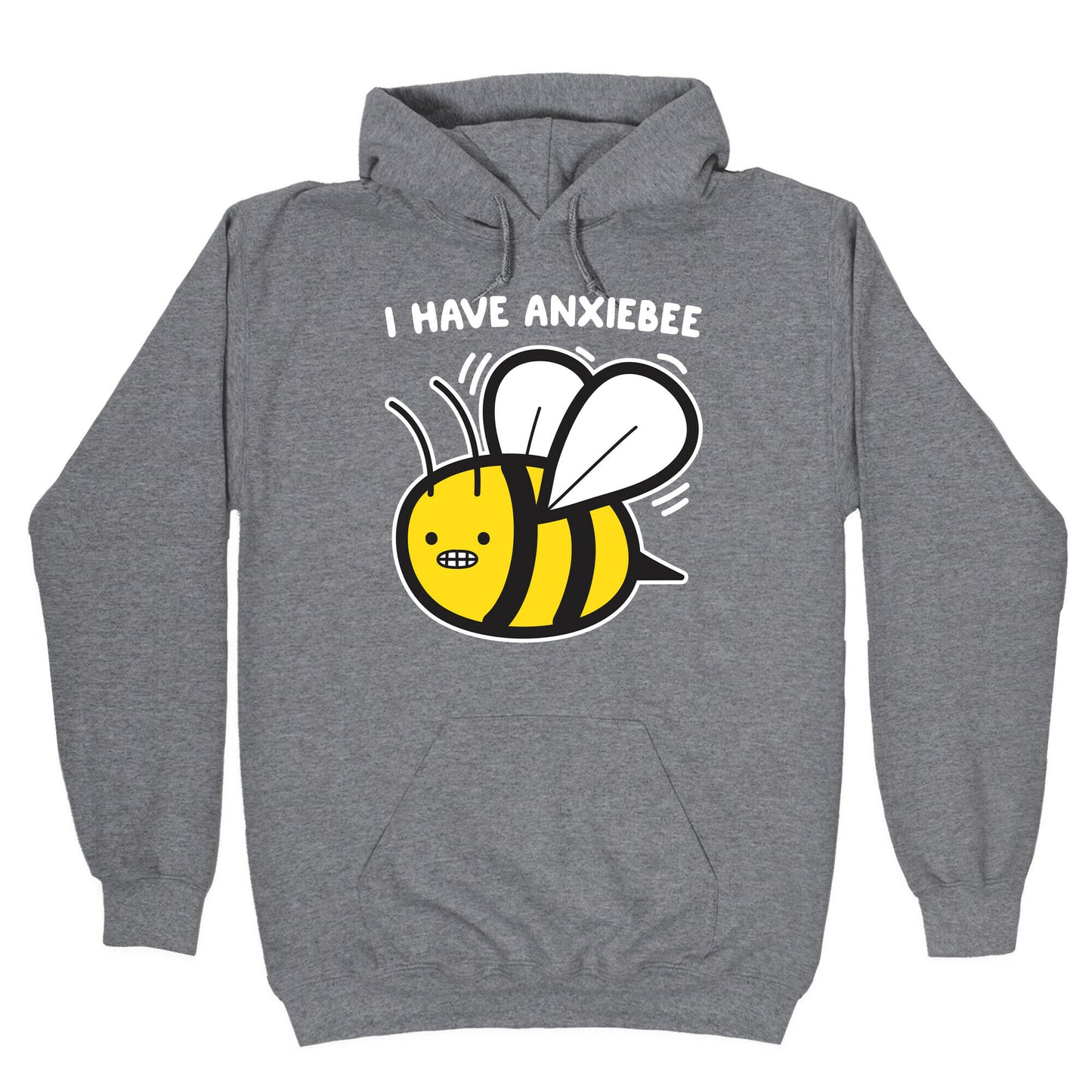 I Have Anxiebee Bee Hoodie