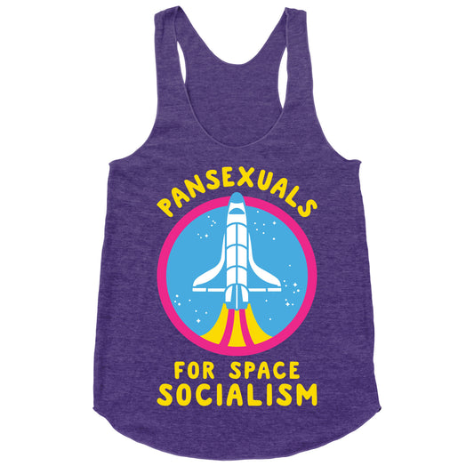 Pansexuals For Space Socialism Racerback Tank