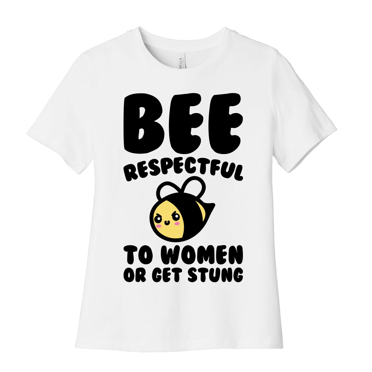 Bee Respectful To Women Or Get Stung Women's Cotton Tee