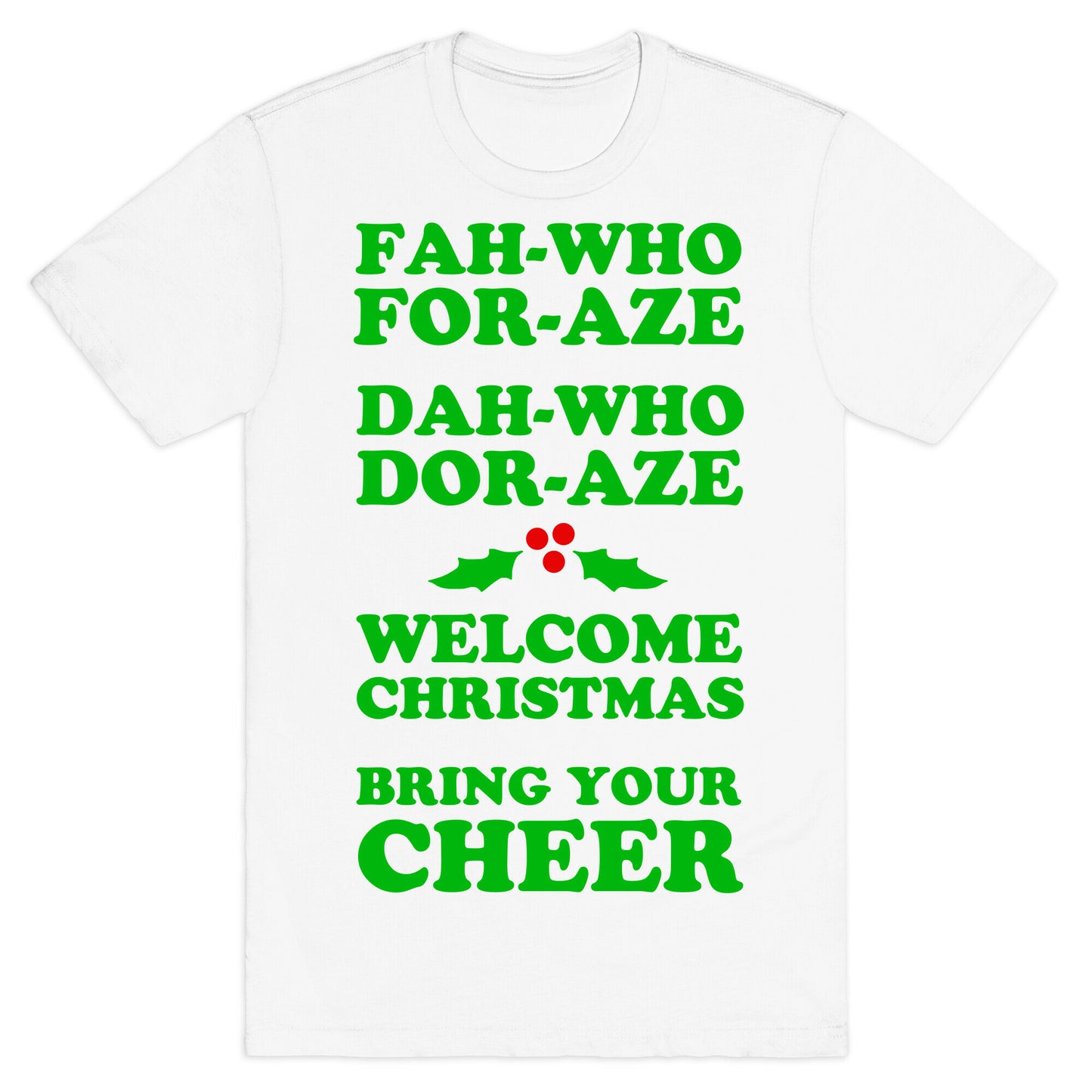 Fah-Who For-Aze T-Shirt