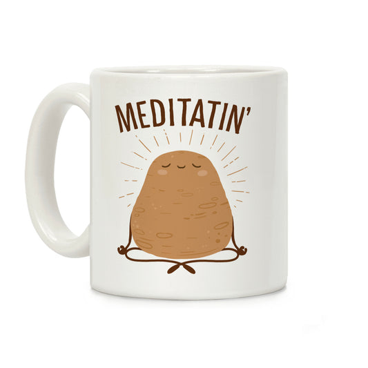 Meditatin' Coffee Mug