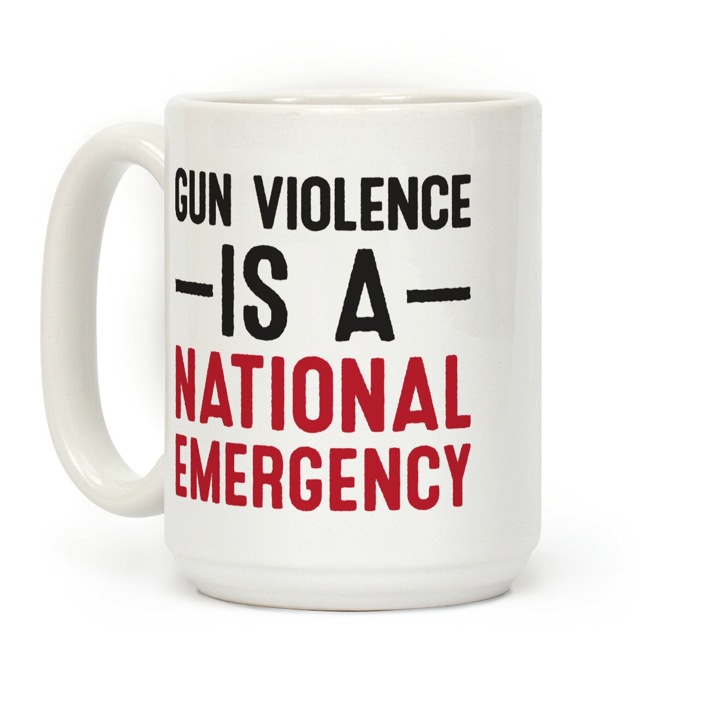 Gun Violence is a National Emergency Coffee Mug