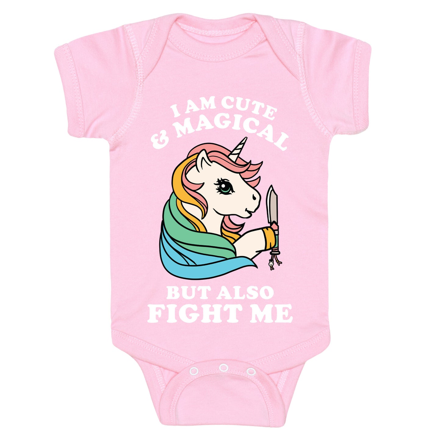 I Am Cute & Magical But Also Fight Me Baby One Piece