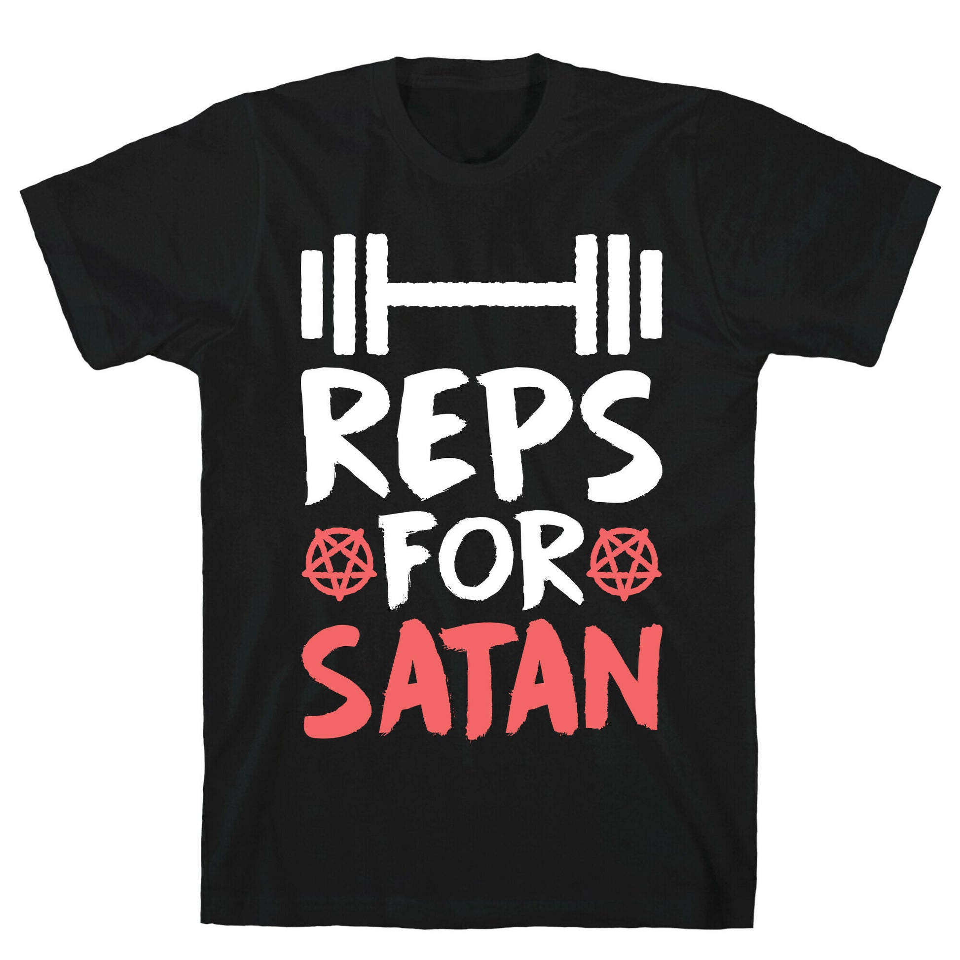 Reps For Satan T-Shirt