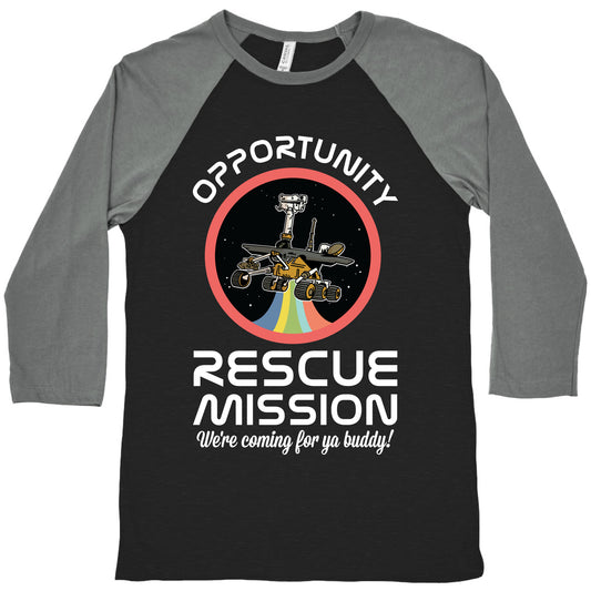 Opportunity Rescue Mission (Mars Rover) Baseball Tee