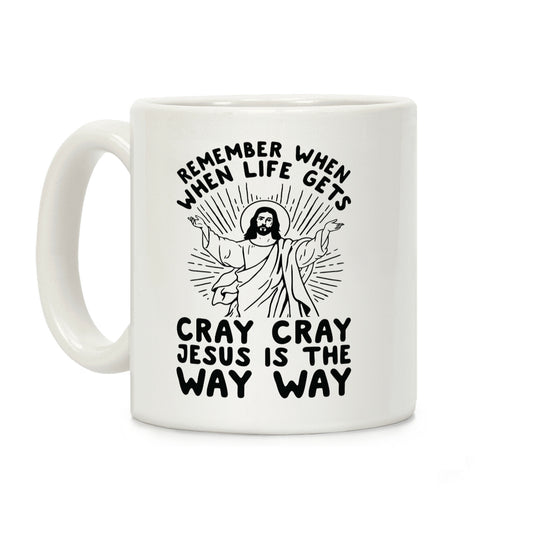 Jesus is the Way Way Coffee Mug
