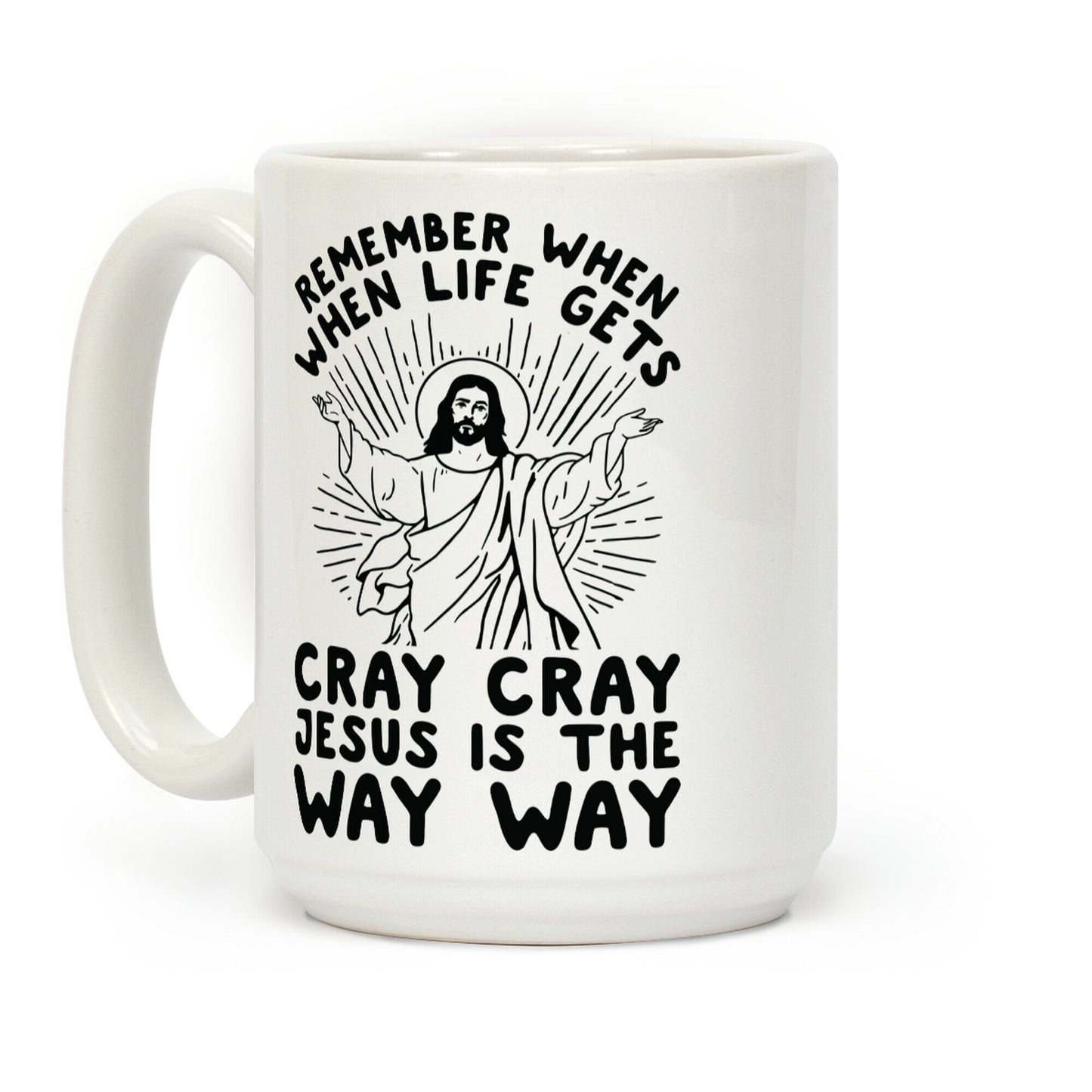 Jesus is the Way Way Coffee Mug