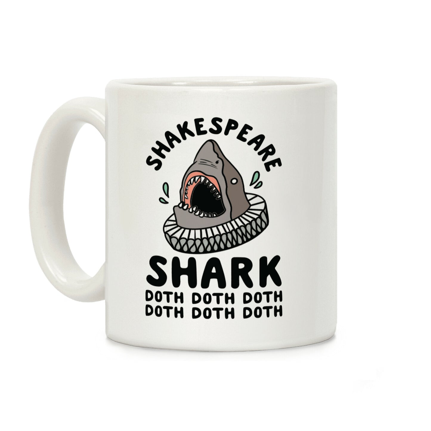 Shakespeare Shark Doth Doth Doth Coffee Mug