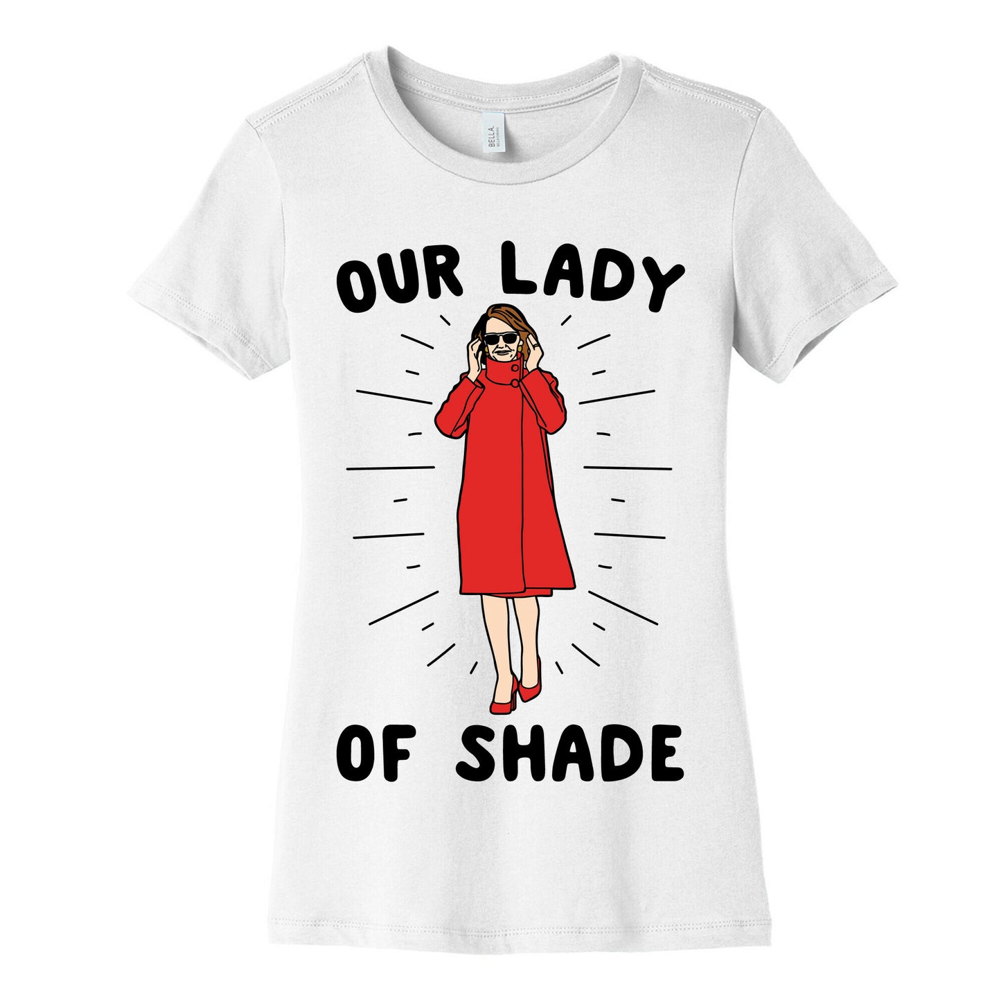 Our Lady Of Shade Nancy Pelosi Parody Women's Cotton Tee