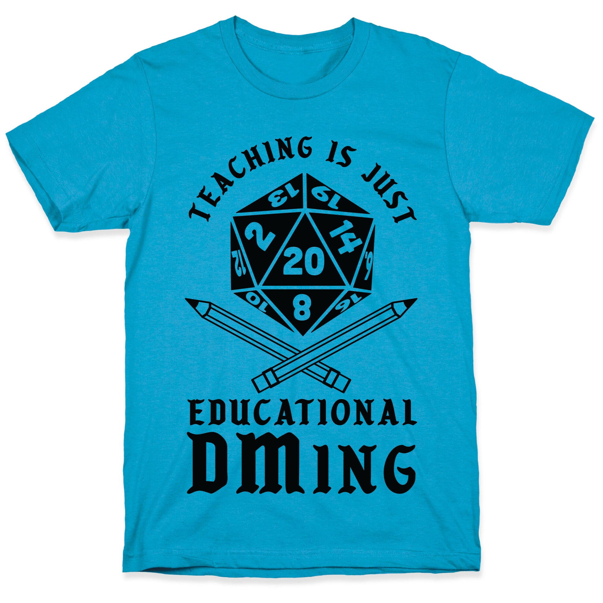 Teaching is just Educational DMing Unisex Triblend Tee