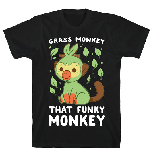 Grass Monkey, That Funky Monkey - Grookey T-Shirt