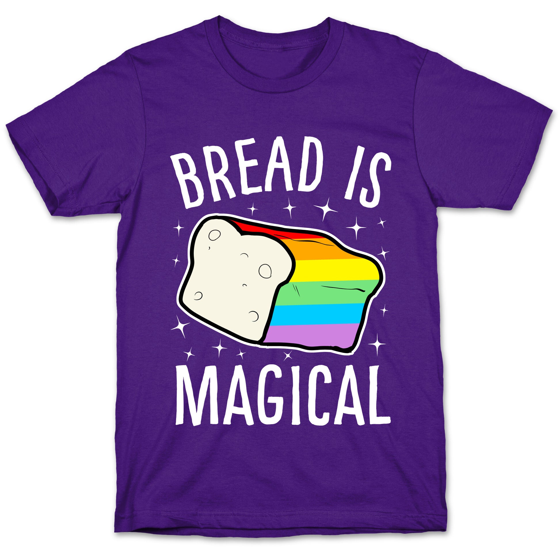 Bread Is Magical T-Shirt