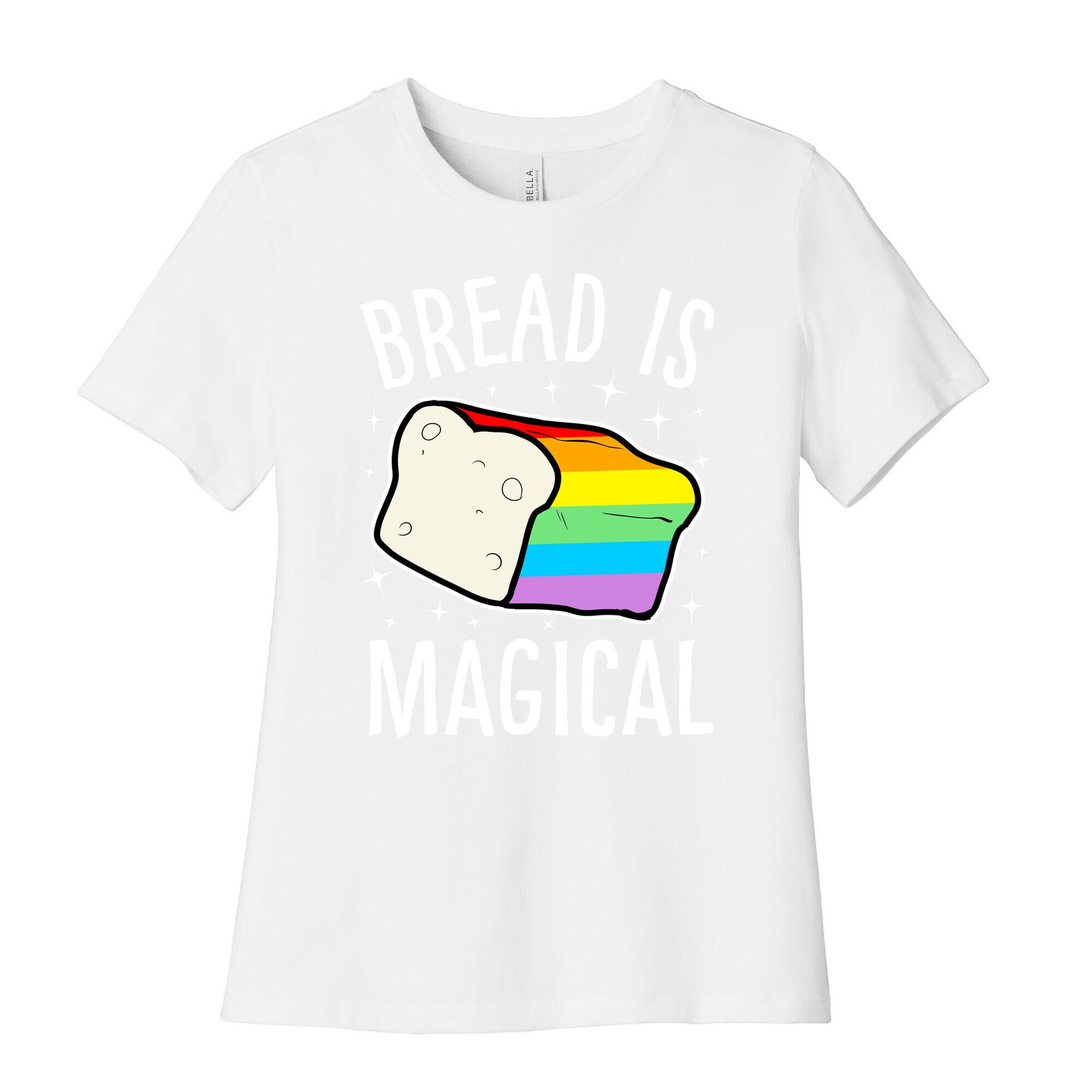 Bread Is Magical Women's Cotton Tee