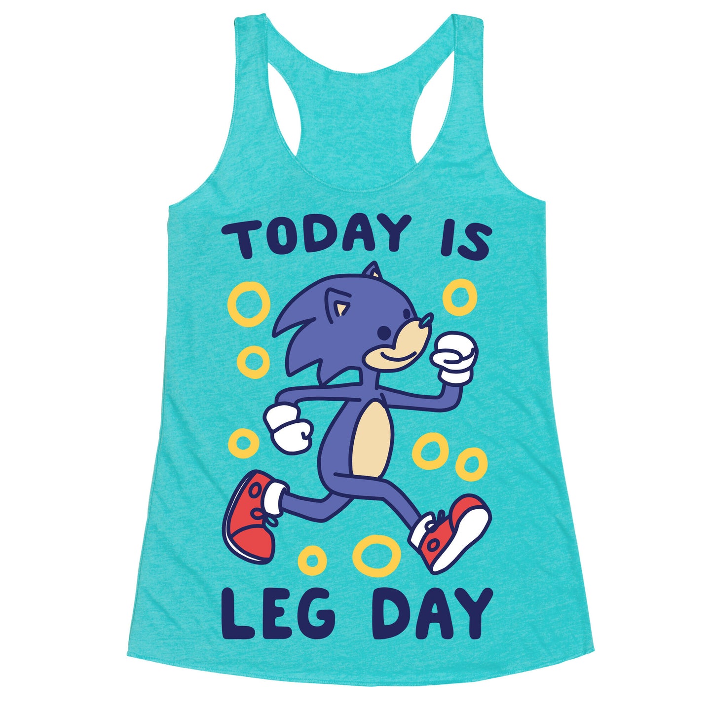 Today is Leg Day - Sonic Racerback Tank