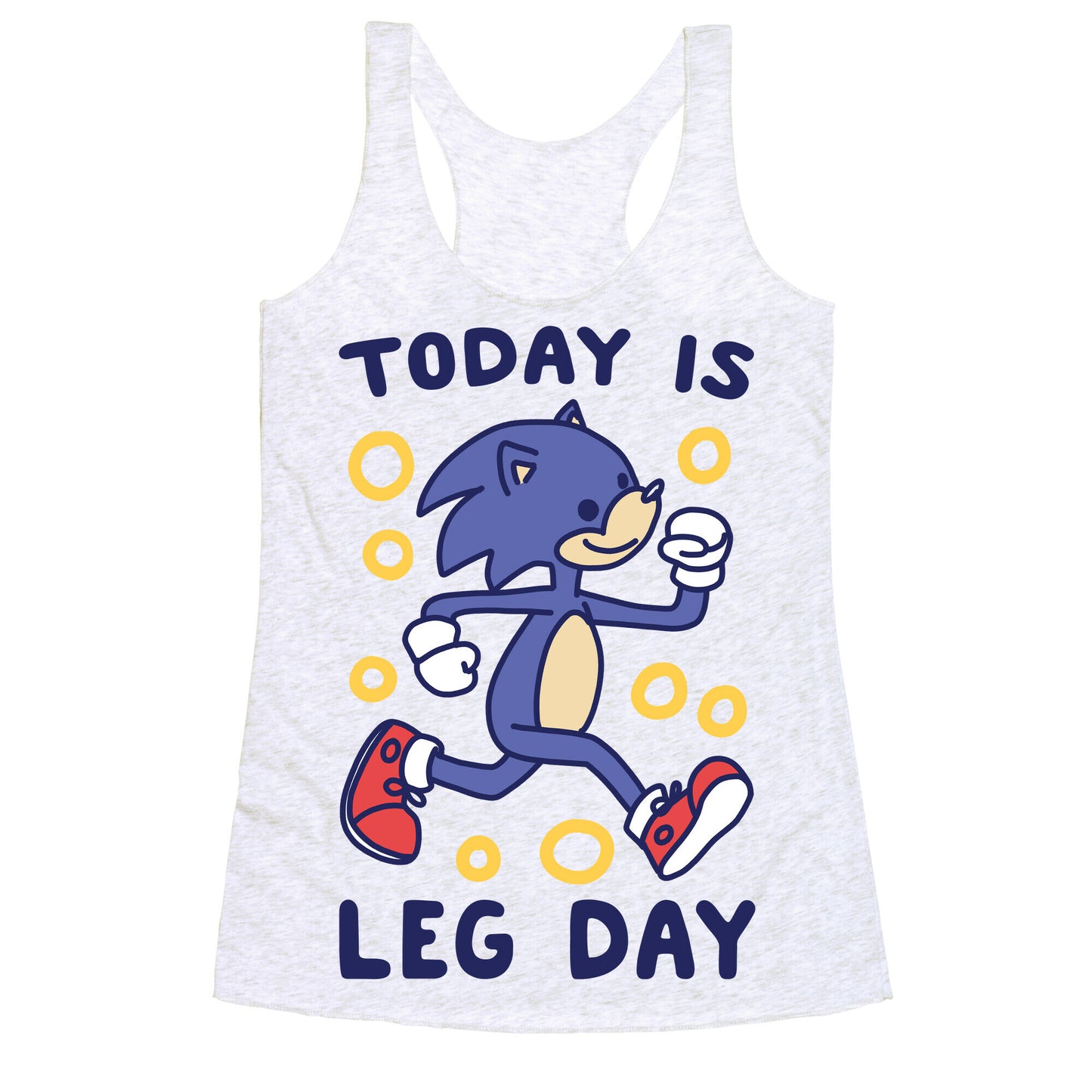 Today is Leg Day - Sonic Racerback Tank
