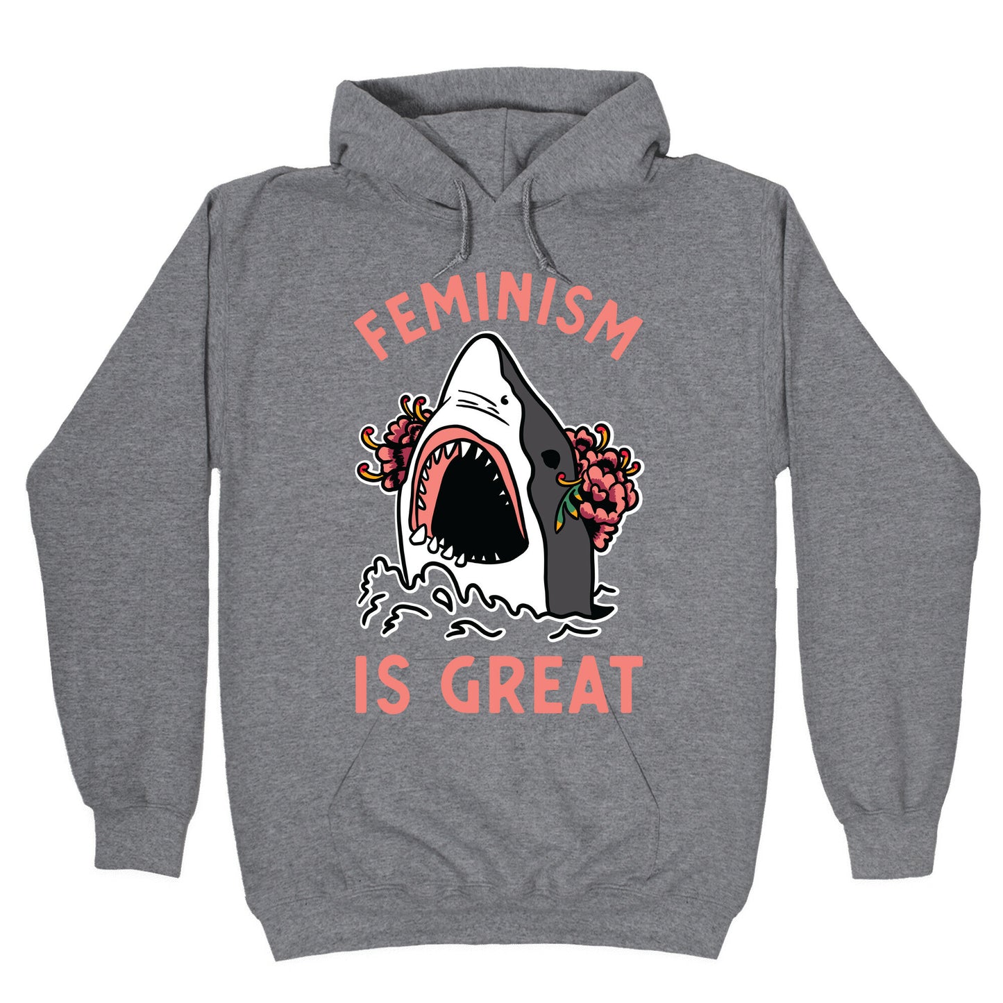 Feminism is Great Shark Hoodie