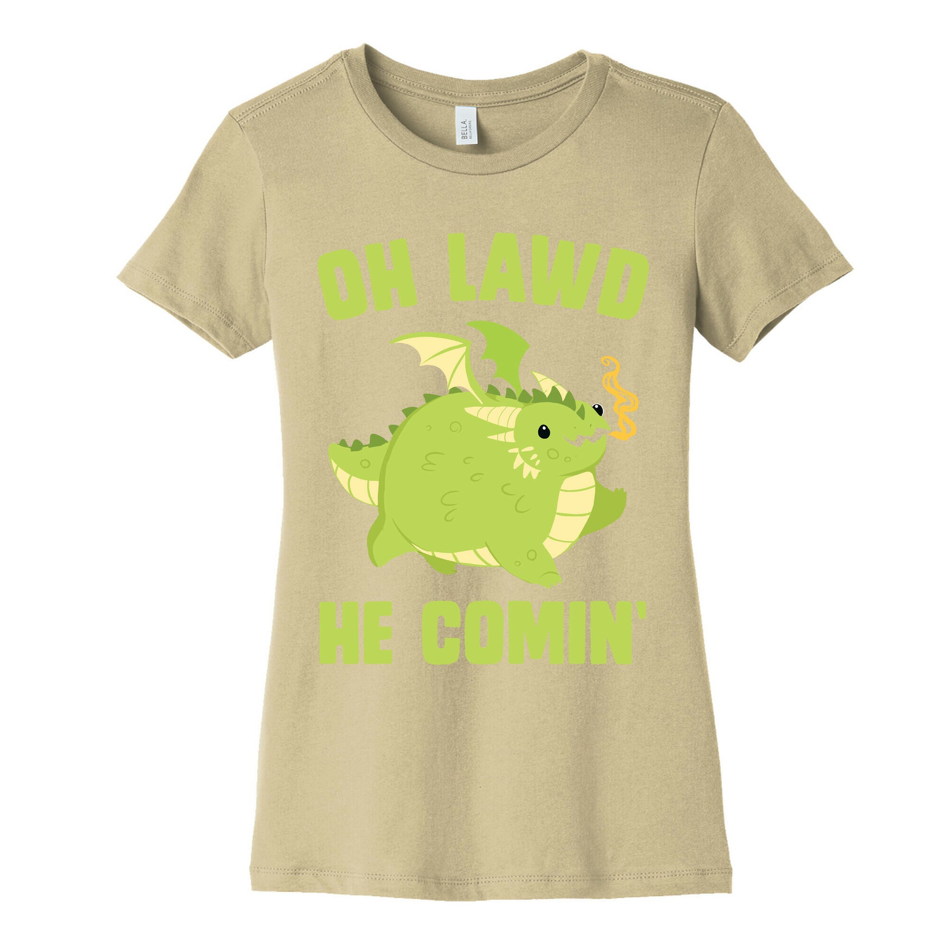 OH LAWD HE COMIN' Dragon Women's Cotton Tee