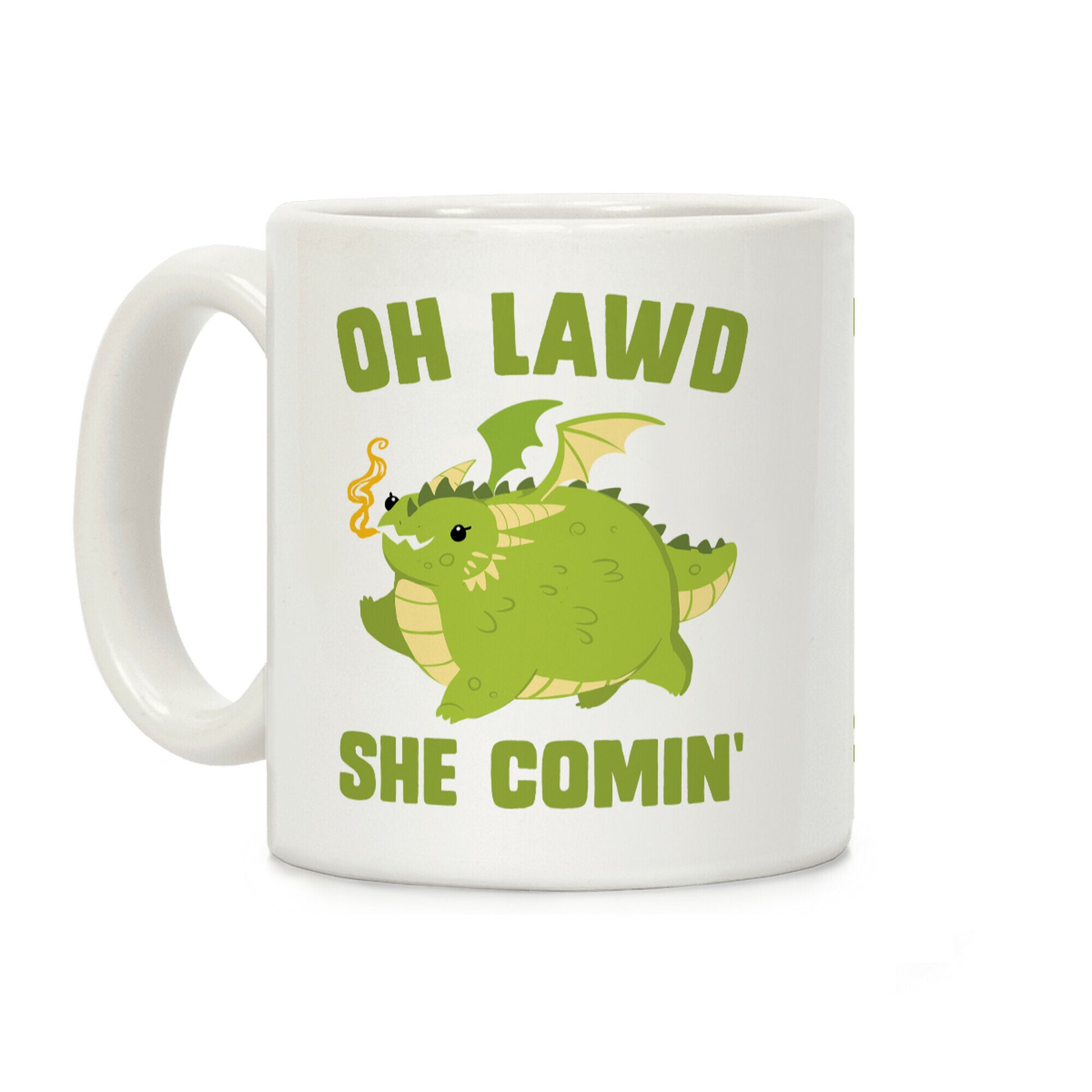 OH LAWD SHE COMIN' Dragon Coffee Mug