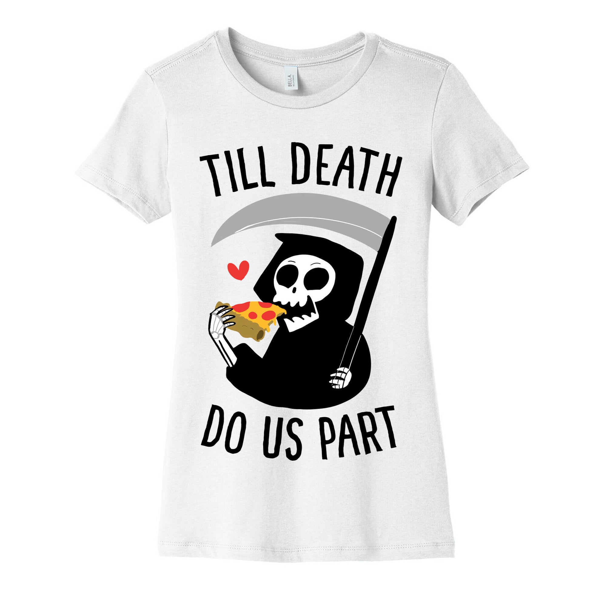 Till Death Do Us Part Women's Cotton Tee