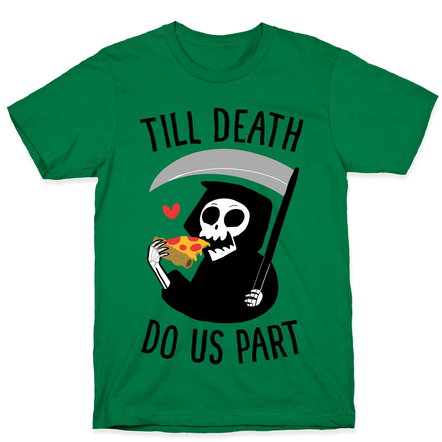 Till Death Do Us Part T-Shirt