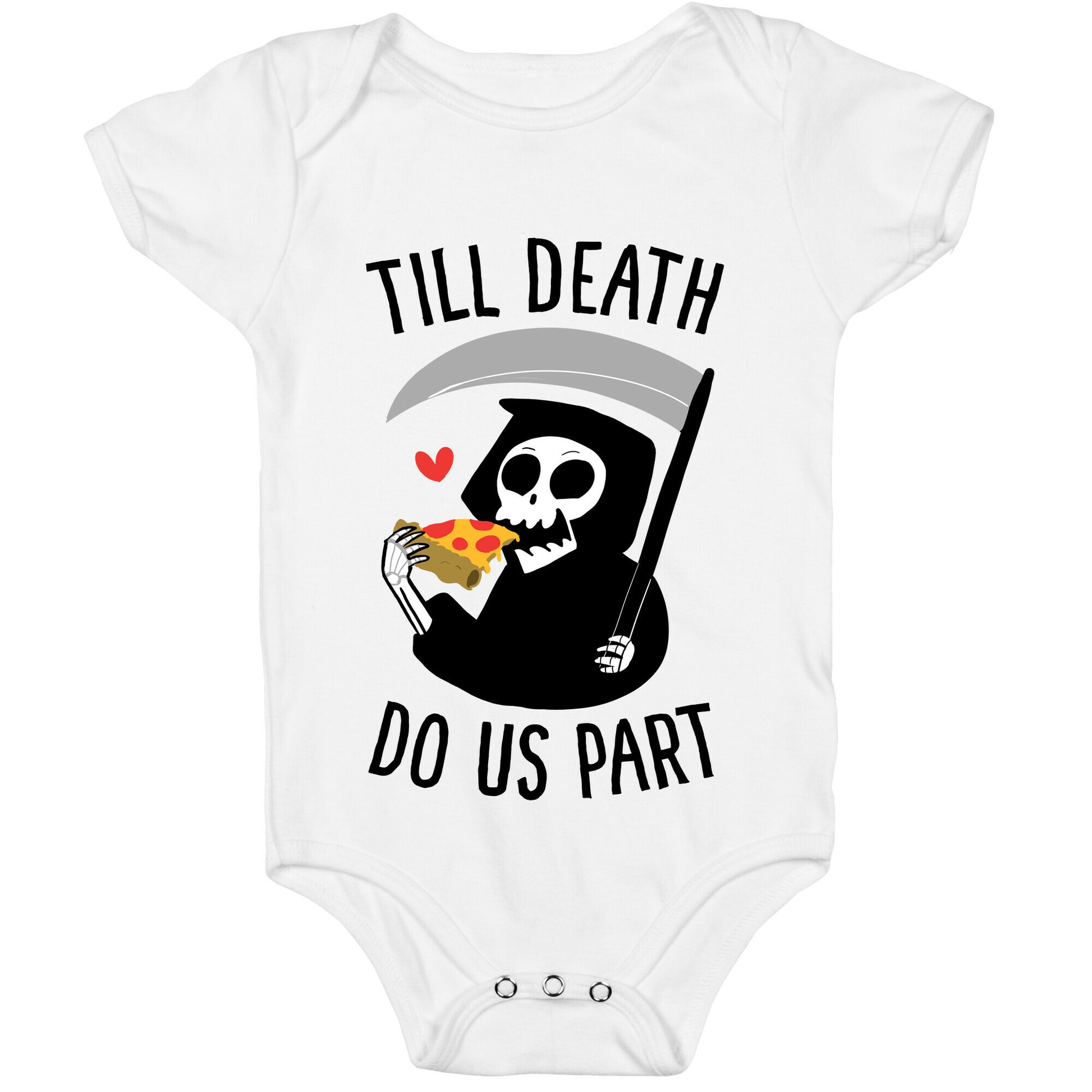 Till Death Do Us Part Baby One Piece