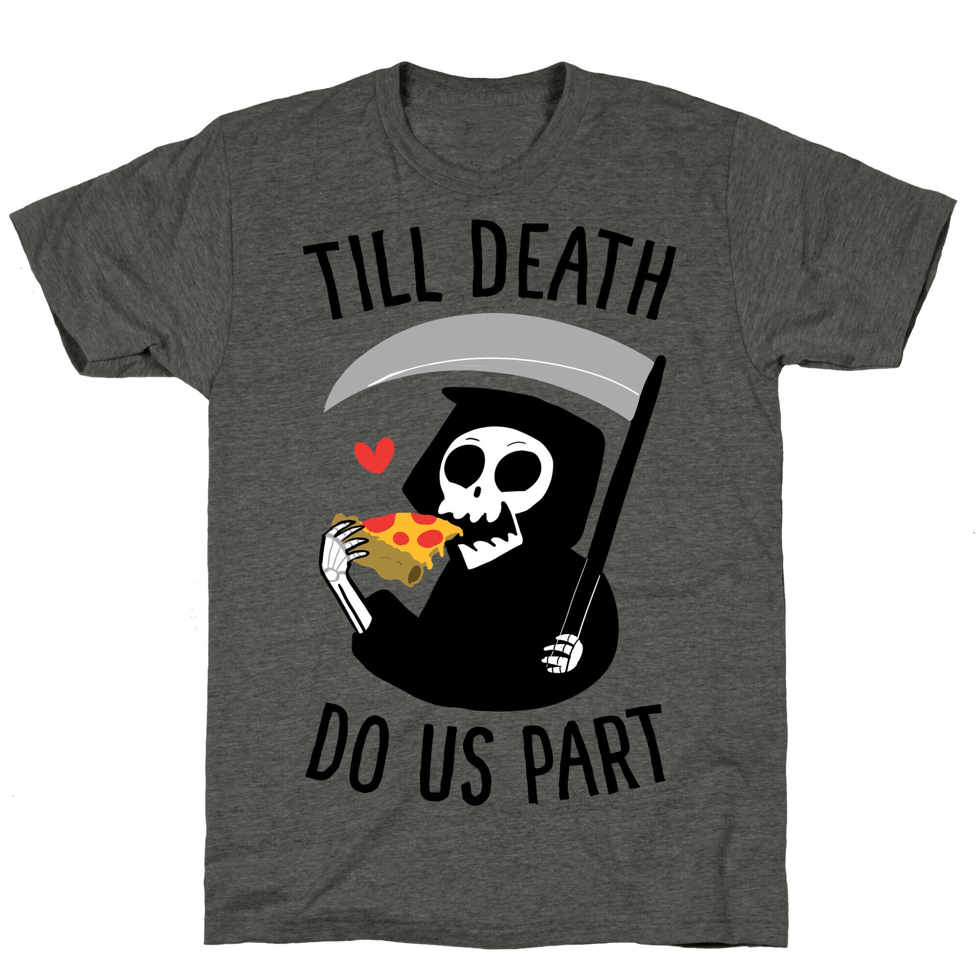 Till Death Do Us Part Unisex Triblend Tee