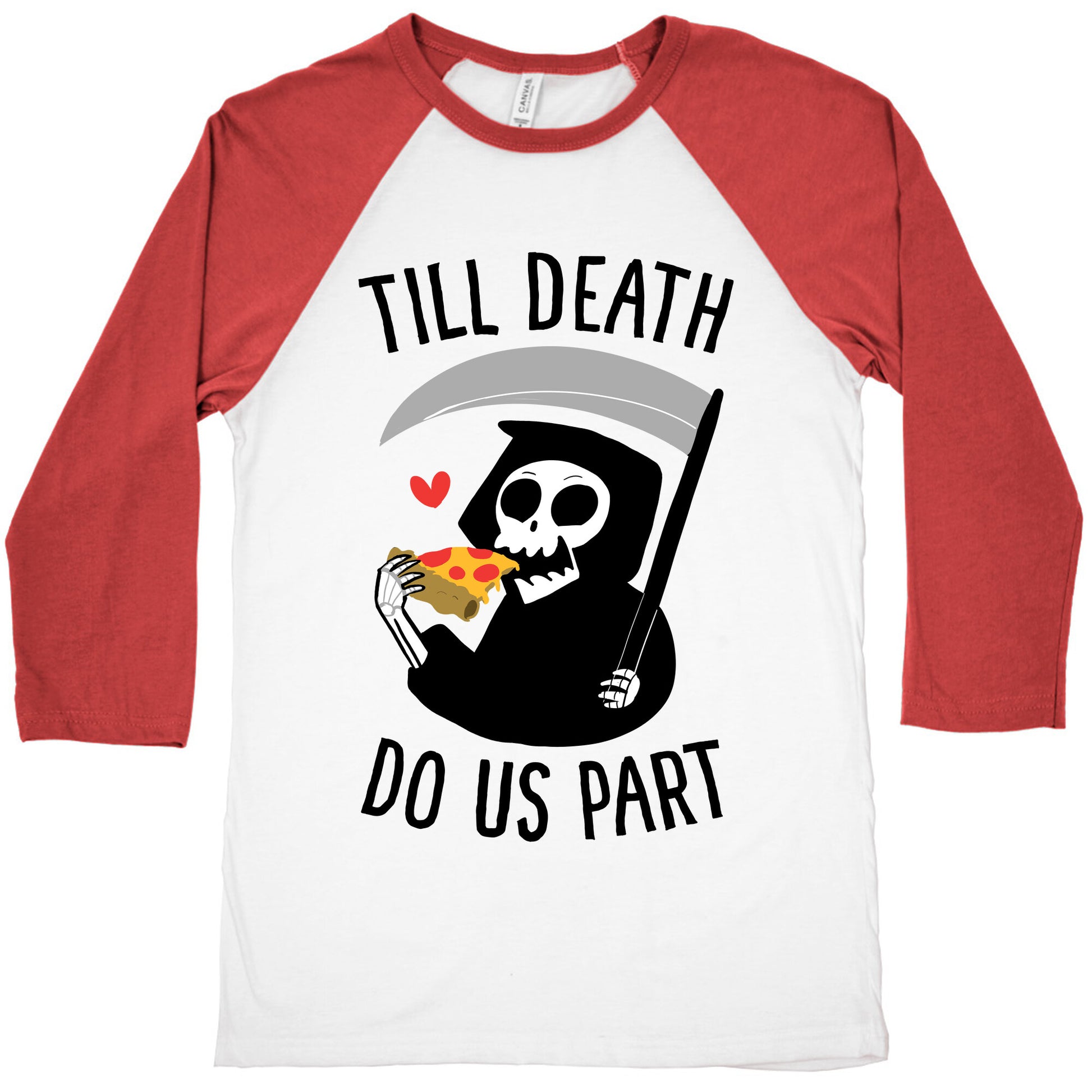 Till Death Do Us Part Baseball Tee