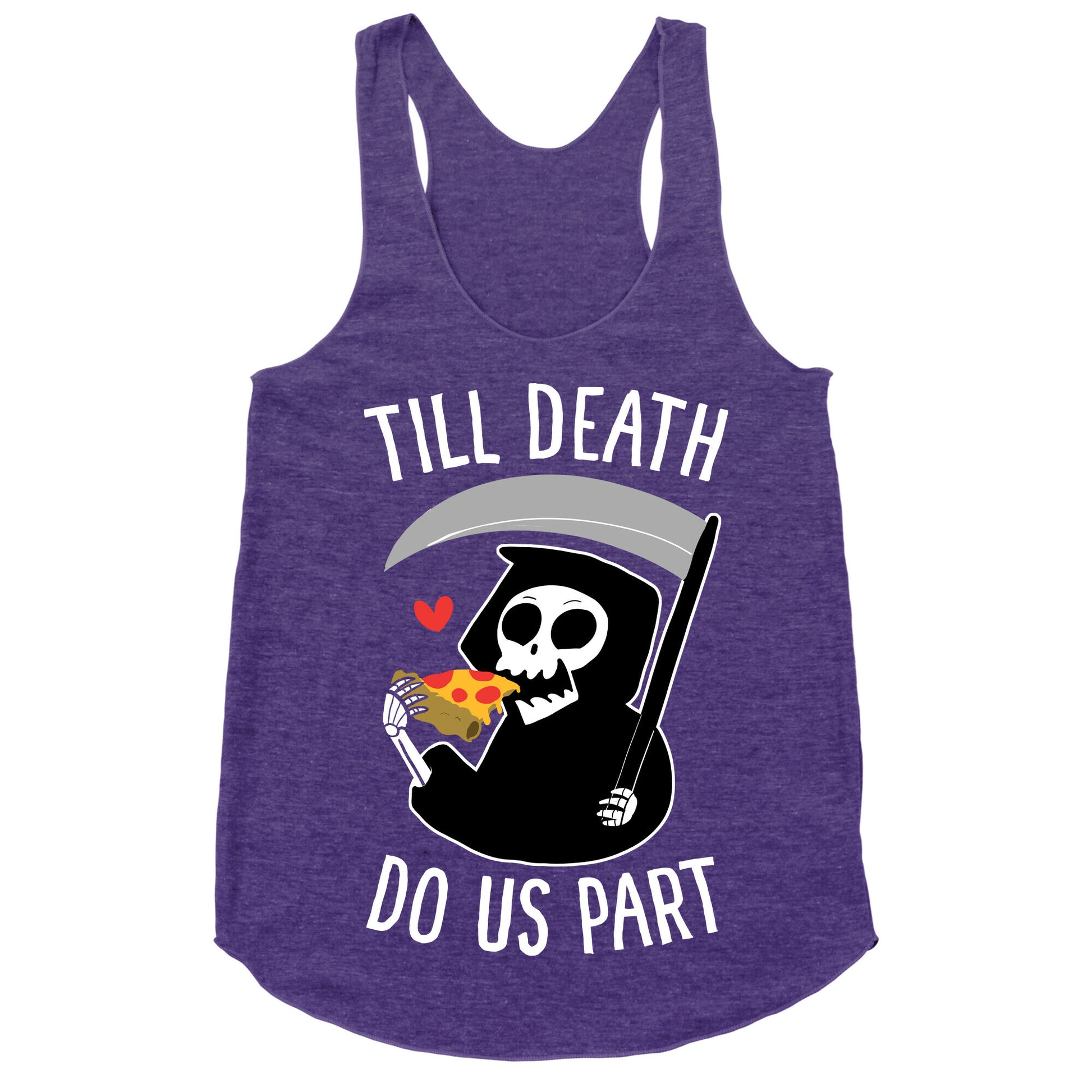 Till Death Do Us Part Racerback Tank