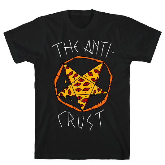 The Anti Crust T-Shirt