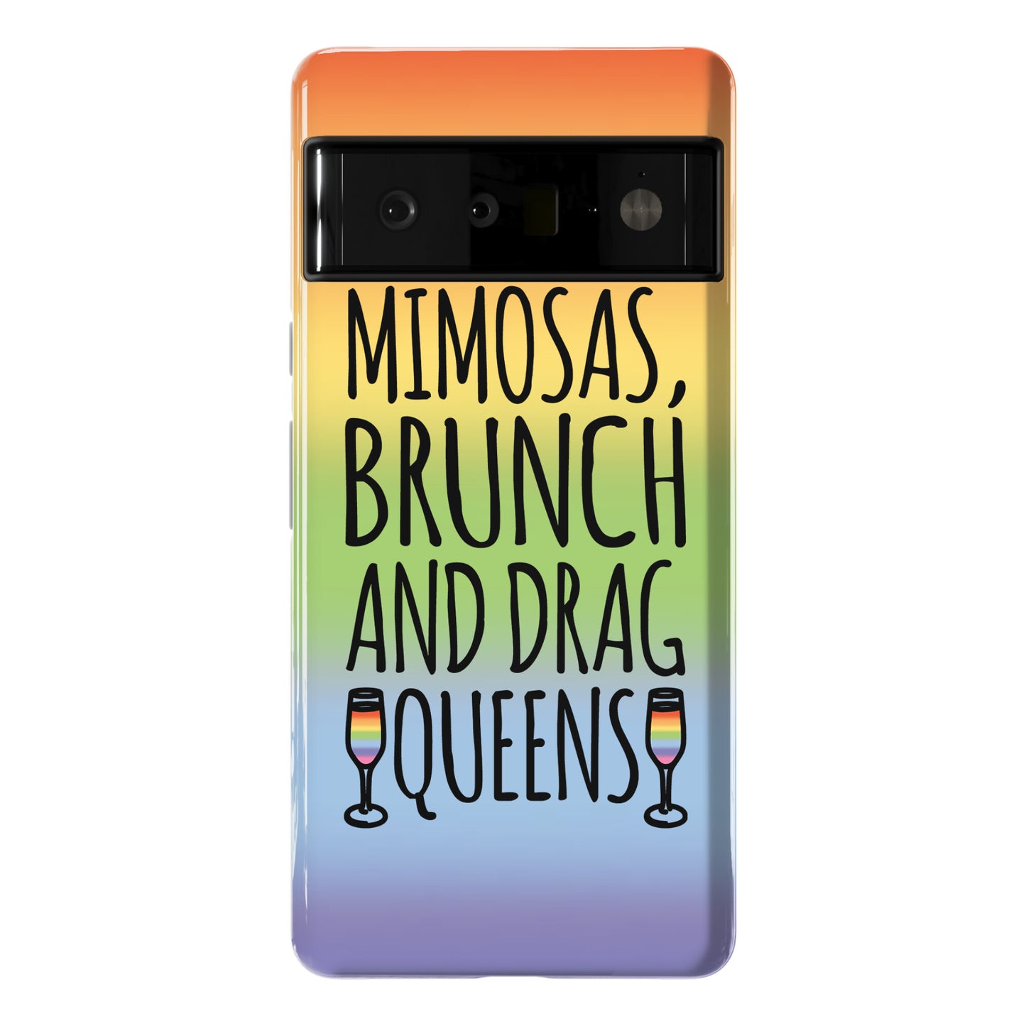 Mimosas Brunch and Drag Queens Phone Case