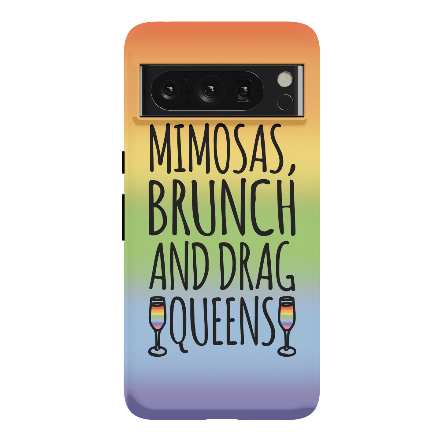 Mimosas Brunch and Drag Queens Phone Case