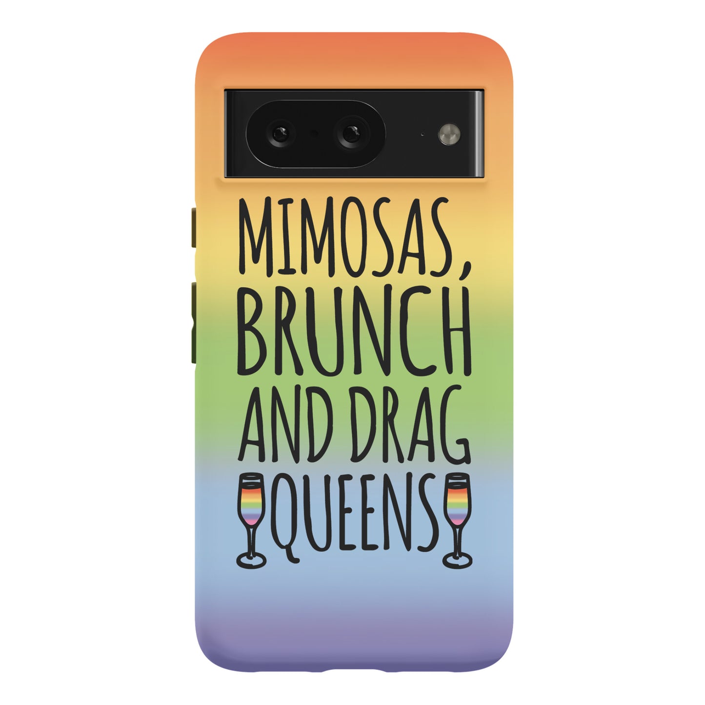 Mimosas Brunch and Drag Queens Phone Case