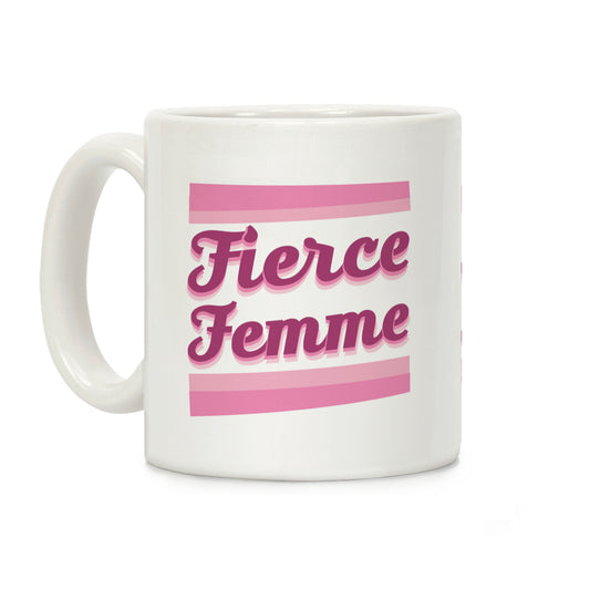 Fierce Femme Coffee Mug