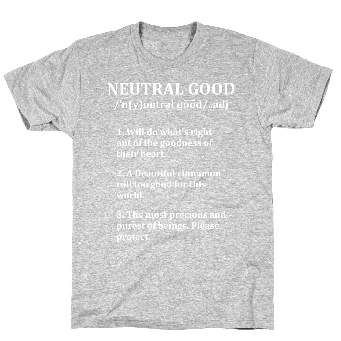 Neutral Good Definition T-Shirt