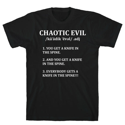 Chaotic evil Definition T-Shirt