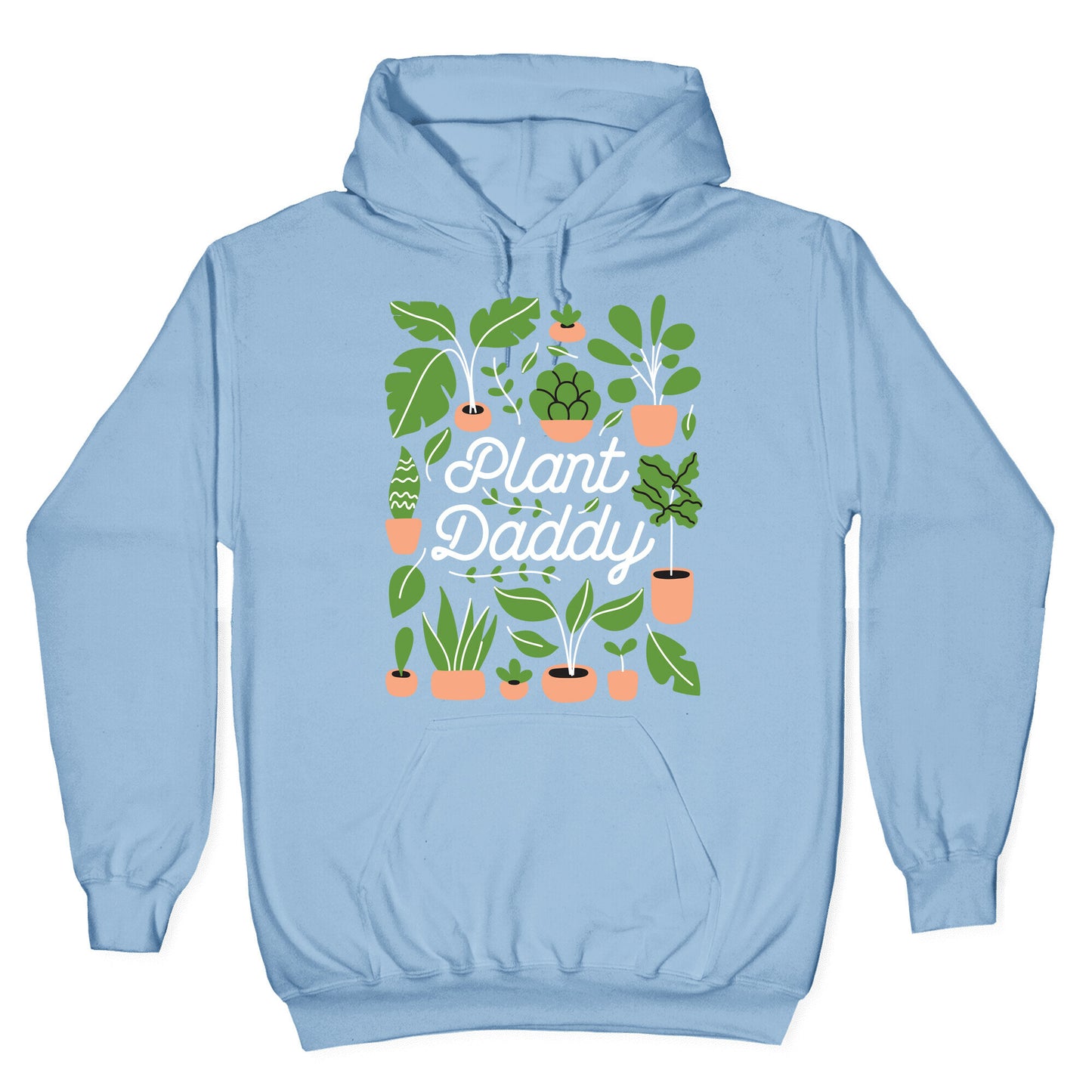 Plant Daddy Hoodie