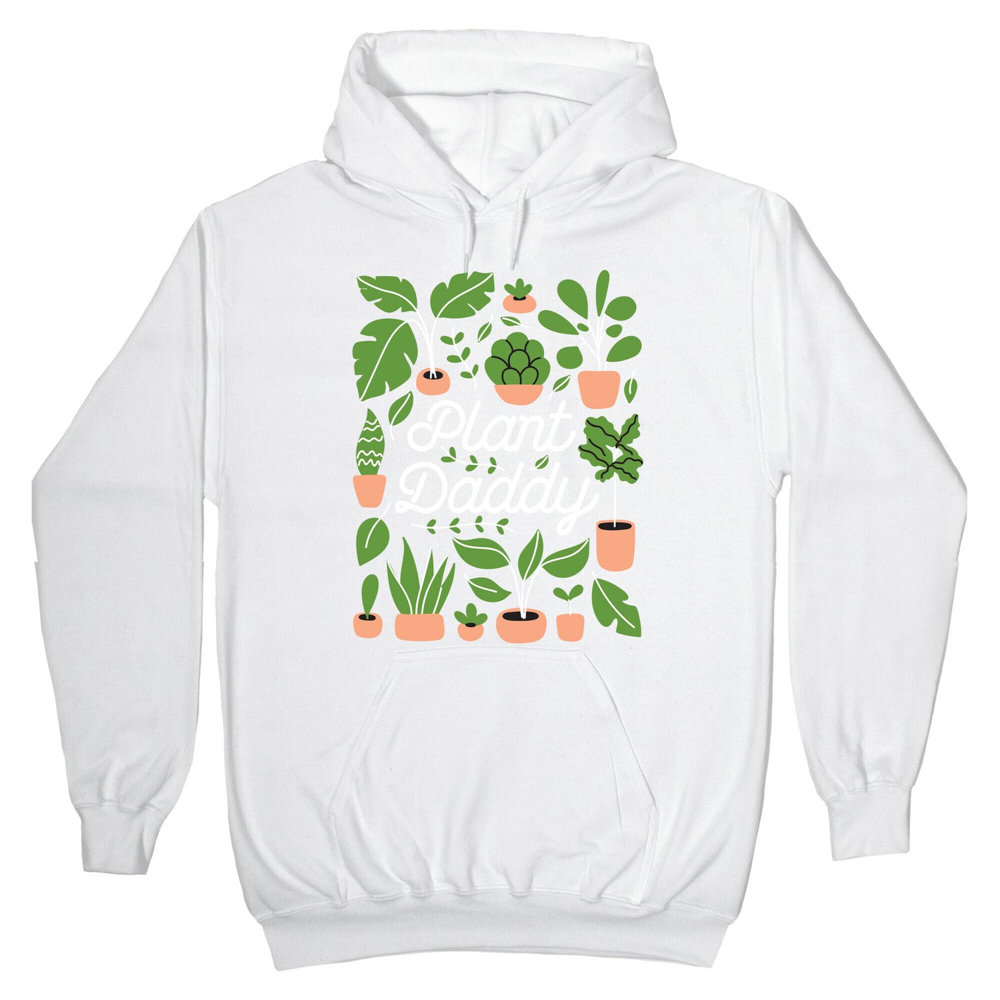 Plant Daddy Hoodie