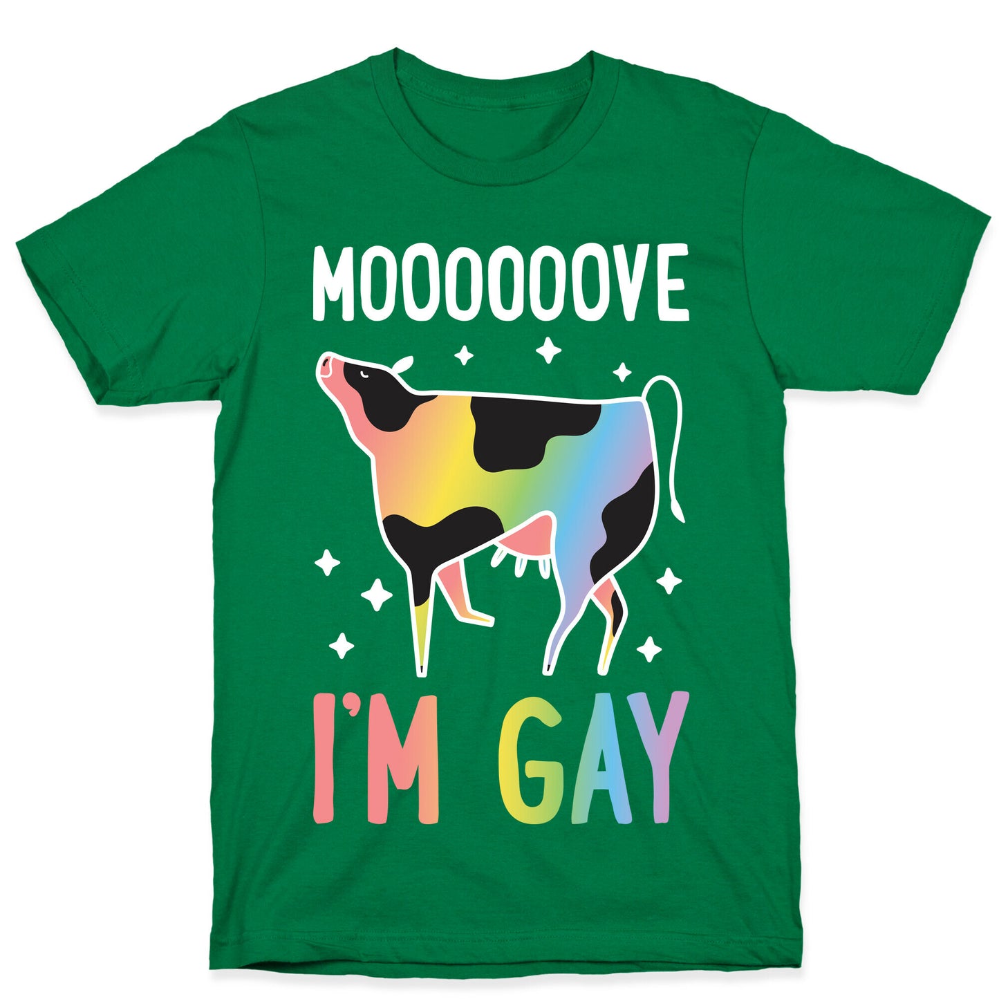 Move I'm Gay Cow T-Shirt